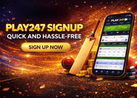 Play247 Signup – Quick and Hassle-Free